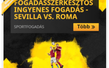 Így fogadhatsz ingyen a Sevilla-Roma EL-döntőre!